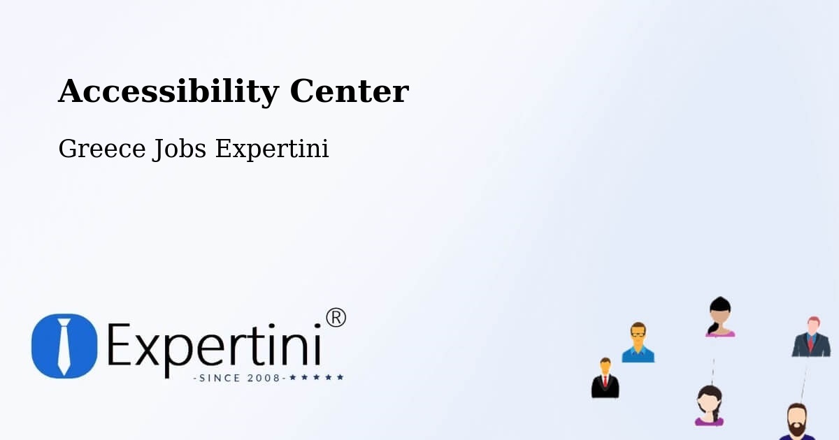 Accessibility Statement – Choristí - Greece Jobs Expertini