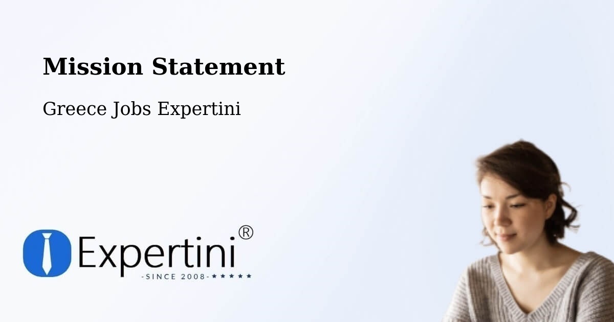Corporate Mission – Choristí - Greece Jobs Expertini